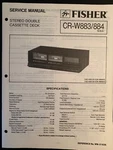 Fisher CR-W883/884 Service Manual Original 1988. Fixed Price $9.99.
