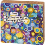 Wooden Block Sister My Very First Friend Vibrant Floral Design 4X4. Fixed Price $5.19.