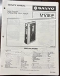 Sanyo. JUNE/83/ M1780F Mini Radio Cassette Recorder Service Manual. Fixed Price $22.00.