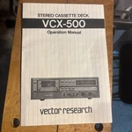 Vector Research VCX-500 Operation Stereo Cassette Deck Manual. Fixed Price $18.00.
