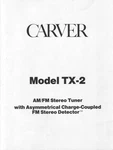 Carver TX-2 Tuner Owners Manual. Fixed Price $22.24.
