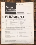 Pioneer SA-420 Amplifier Service Manual *original*. Fixed Price $14.97.