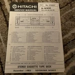 Hitachi Service Manual W800 Number 398EGF Stereo Tape Deck, December 1983. Fixed Price $15.00.