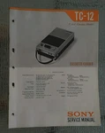 Sony TC-12 Service Manual Original Repair Book Tape Cassette Player Recorder. Fixed Price $50.00.