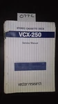 Vector Research VCX-250 Service Manual Repair Book Original Stereo Cassette Tape. Fixed Price $19.98.