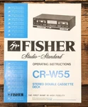Fisher CR-W55 Cassette Owners / User Manual *original*. Fixed Price $24.97.