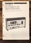 Tandberg TCD-340A Cassette Circuit Diagrams & Alignment Manual *orig*. Fixed Price $19.97.