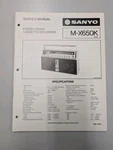 Sanyo M-X650K Stereo Cassette Recorder Service Manual D-5233. Fixed Price $64.95.
