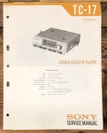 Sony TC-17 Cassette Service Manual *original*. Fixed Price $14.97.