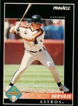 *houston Astros-"scott Servais" -1992 Pinnacle-- #255 S133. Fixed Price $5.00.