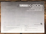 Yamaha K-200A Cassette Owner / User Manual *original*. Fixed Price $19.97.