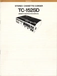 1978 Sony Stereo Cassette-corder TC-152SD Vintage Owner's Instructional Manual. Fixed Price $19.99.