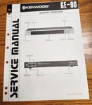 Kenwood GE-90 Equalizer Service Manual Original. Fixed Price $9.25.