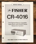 Fisher CR-4016 Cassette Service Manual *original*. Fixed Price $19.97.