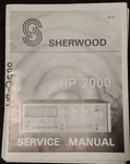 Sherwood Hp 2000 Amplifier Service Manual Original. Fixed Price $99.99.