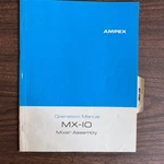 Ampex MX-10 Preamp Mixer Original Assembly Manual. Fixed Price $21.00.