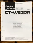 Pioneer CT-W830R Cassette Service Manual *original*. Fixed Price $19.97.