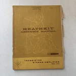Heathkit Assembly Manual Transistor Stereo Amplifier Model AA-22. Fixed Price $14.95.