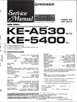 Pioneer KE-A530, KE-5400, Cassette Car Stereo Fm/am Elect Tuner Service Manual. Fixed Price $20.00.