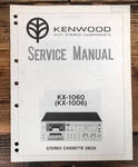 Kenwood KX-1060 KX-1006 Cassette Service Manual *original*. Fixed Price $39.97.