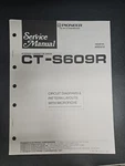 Pioneer CT-S609R Stereo Cass Deck Circuit Diagram Service Manual W/microfiche. Fixed Price $10.00.