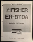 Fisher ER-8110A Service Manual Original 1979. Fixed Price $14.99.