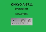 Stereo Amplifier Onkyo A-9711 Repair Kit All Capacitors. Fixed Price $58.00.