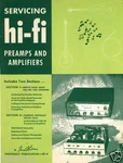 Servicing Hi-fi Preamps And Amplifiers 1950'S Great Book On Cd. Fixed Price $7.50.