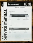 Kenwood GE-90 Graphic Equalizer Service Manual *original*. Fixed Price $14.97.