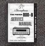 Owners Operator Instruction & Service Repair Manual Fisher 800-B 20001-29999. Fixed Price $19.97.