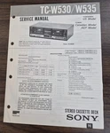 Sony TC-W530 TC-W535 Cassette Deck Service Manual Original. Fixed Price $10.50.