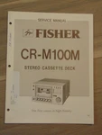 Fisher CR-M100M Service Manual Stereo Cassette Deck. Fixed Price $14.99.