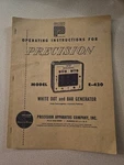 Precision Model E-420 White Dot And Bar Generator Operating Instructions. Fixed Price $14.00.