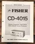 Fisher CD-4015 Cassette Revised Service Manual *original*. Fixed Price $24.97.