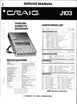 Craig J103, Portable Cassette Recorder Service Manual. Fixed Price $10.00.