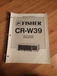 Fisher Cr W39 Cassette Deck Service Manual Repair. Fixed Price $18.88.