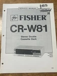 Fisher CR-W81 Stereo Double Cassette Deck Original Service Repair Manual. Fixed Price $14.94.