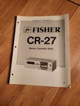 Fisher Cr 27 Cassette Deck Service Manual. Fixed Price $18.88.