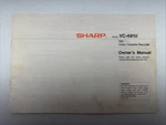 Sharp Model VC-481U Owners Manual Video Cassette Recorder. Fixed Price $19.95.