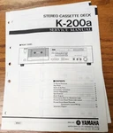 Yamaha K-200A Cassette Deck Service Manual + Parts List Original. Fixed Price $12.75.