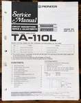 Pioneer TA-110L Amplifier Service Manual *original*. Fixed Price $19.97.