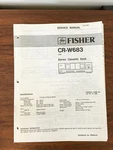 Fisher CR-W683 Cassette Service Manual *original*. Fixed Price $14.97.