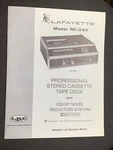Lafayette RK-D40 Owners Manual Professional Stereo Cassette Tape Deck Original. Fixed Price $49.99.