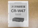 Fisher CR-W47 Stereo Double Cassette Deck Service Manual W/ Schematics. Fixed Price $20.00.