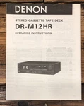 Denon DR-M12HR Cassette Owners / User Manual *original*. Fixed Price $29.97.
