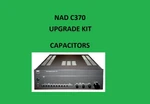 Stereo Amplifier Nad C370 Repair Kit - All Capacitors + Big Filter. Fixed Price $161.00.