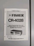 Fisher CR-4028 Stereo Cassette Tape Deck Service Manual D-5919. Fixed Price $54.95.