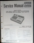 Panasonic RS-277US Hi Fi Cassette Deck Service Manual Original. Fixed Price $29.99.