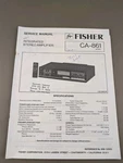 Fisher CA-861 Integrated Stereo Amplifier Service Manual D-3454. Fixed Price $54.95.