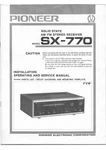 Pioneer SX-770 Receiver Owners Manual. Fixed Price $22.24.